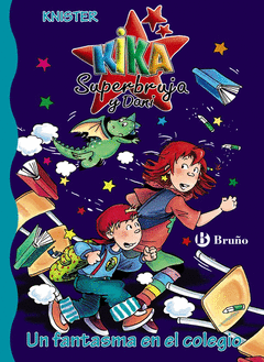 UN FANTASMA EN EL COLEGIO KIKA Y DANI N 11
