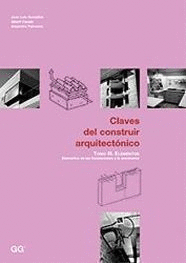 CLAVES DEL CONSTRUIR ARQUITECTONICO. TOMO III.