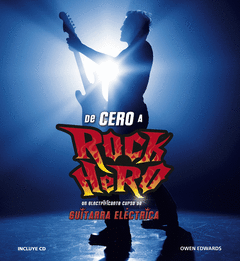 DE  CERO A ROCK HERO GUITARRA ELECTRICA CURSO + CD