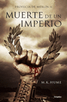MUERTE DE UN IMPERIO (PROFEC�A DE MERL�N 2)