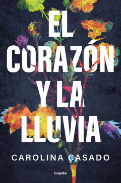 EL CORAZN Y LA LLUVIA