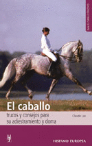 CABALLO.TRUCOS Y CONSEJOS PARA SU ADIESTRAMIENTO Y DOMA