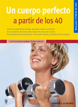 UN CUERPO PERFECTO A PARTIR DE LOS 40.