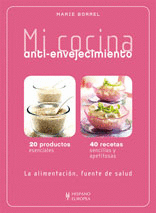MI COCINA ANTI ENVEJECIMIENTO