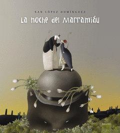 NOCHE DEL MARRAMIAU, LA TD