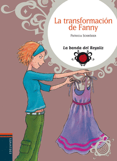 TRANSFORMACION DE FANNY, LA N� 8 LA BANDA DEL REGALIZ