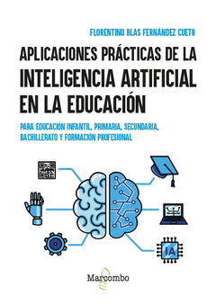APLICACIONES PRCTICAS DE LA INTELIGENCIA ARTIFICIAL EN LA EDUCACIN