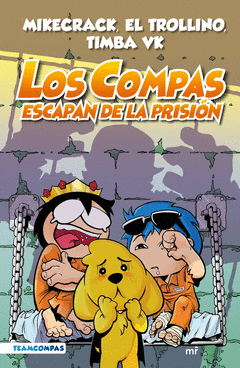COMPAS 2. LOS COMPAS ESCAPAN DE LA PRISI�N (EDICI�N A COLOR)