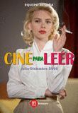 CINE PARA LEER JULIO -DICIEMBRE 06