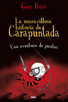 LA MARAVILLOSA HISTORIA DE CARAPUNTADA 2. UNA AVENTURA DE PIRATAS