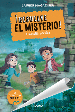 RESUELVE EL MISTERIO! 7 - EL CASTILLO PERDIDO