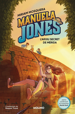 MANUELA JONES (EDICI� EN CATAL�) 4 - L�ARXIU SECRET DE M�RIDA