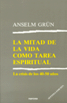 LA MITAD DE LA VIDA COMO TAREA ESPIRITUAL