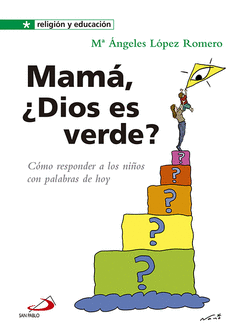 MAMA, �DIOS ES VERDE?