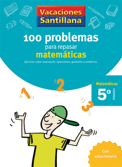 5 PRIMARIA 100 PROBLEMAS PARA REPASAR MATEMATICAS