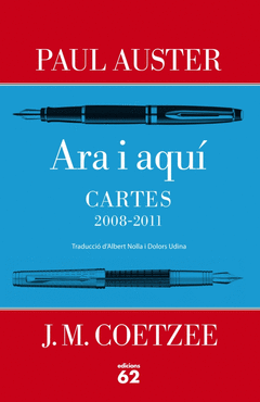 ARA I AQUI. CARTES PAUL AUSTER I J. M. COETZEE (2008-2011)