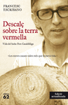 DESCAL� SOBRE LA TERRA VERMELLA (NOVA EDICI�)