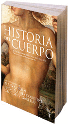 HISTORIA DEL CUERPO, VOL. I