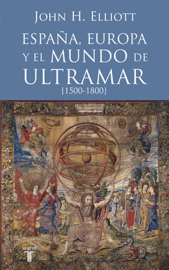ESPAA, EUROPA Y EL MUNDO DE ULTRAMAR 1500-1800