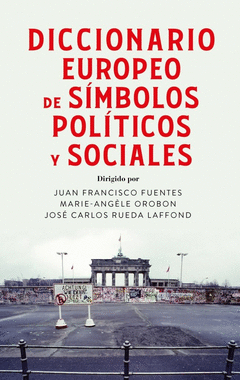 DICCIONARIO EUROPEO DE S�MBOLOS POL�TICOS Y SOCIALES