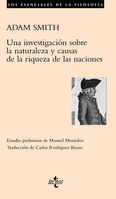 UNA INVESTIGACION SOBRE LA NATURALEZA Y CAUSAS DE LA RIQUEZA DE LAS NACIONES