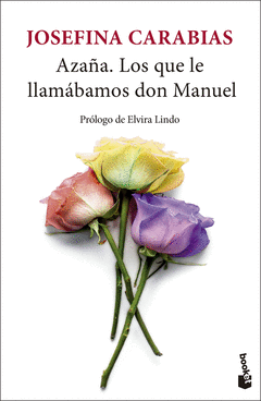 AZAA. LOS QUE LE LLAMBAMOS DON MANUEL