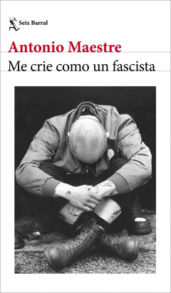 ME CRIE COMO UN FASCISTA