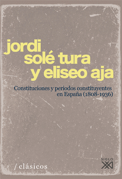 CONSTITUCIONES Y PERIODOS CONSTITUYENTES EN ESPAA (1808-1936)