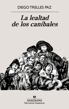 LA LEALTAD DE LOS CANBALES