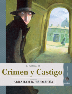 HISTORIA DE CRIMEN Y CASTIGO