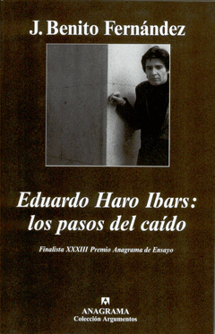 EDUARDO HARO IBARS: LOS PASOS DEL CAIDO