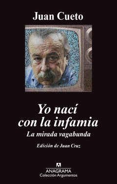 YO NAC� CON LA INFAMIA
