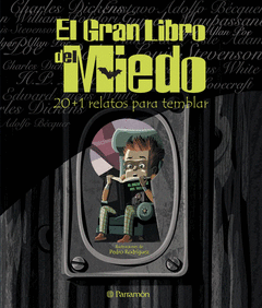 GRAN LIBRO DEL MIEDO (20+1 RELATOS)