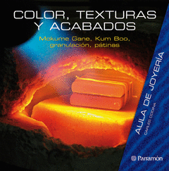 COLOR TEXTURA Y ACABADOS AULA JOYERIA