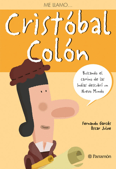 CRISTOBAL COLON ME LLAMO