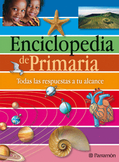 ENCICLOPEDIA DE PRIMARIA. TODAS LAS RESPUESTAS A SU ALCANCE  **PARRAMO