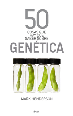 50 COSAS QUE HAY QUE SABER SOBRE GENETICA