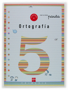 CUADERNO ORTOGRAFIA 5 - 2� EP - PAUTA