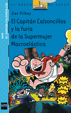 N. 6 EL C. CALZ. Y LA FURIA DE LA SUPERMUJER MACROELASTICA