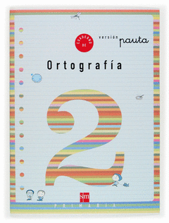 CUADERNO ORTOGRAFIA  2 - 1� EP - PAUTA