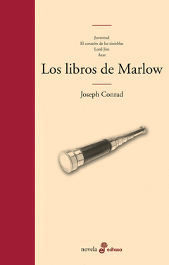 LOS LIBROS DE MARLOW (JUVENTUD, EL CORAZON TINIEBLAS, LORD JIM , AZAR)