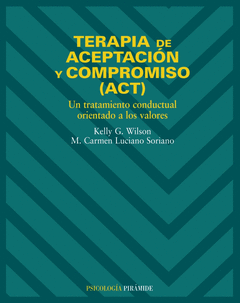 TERAPIA DE ACEPTACION Y COMPROMISO (ACT)