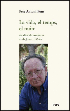 VIDA EL TEMPS EL MON (FRANCESC MIRA