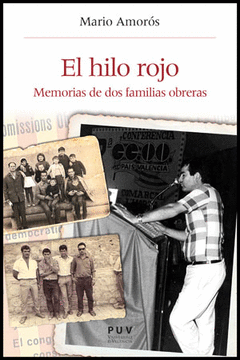 EL HILO ROJO. MEMORIAS DE DOS FAMILIAS OBRERAS + CD