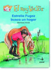 ESTRELLA FUGAZ BUSCA UN HOGAR EL REY LECTOR