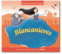 BLANCANIEVES CUENTOS PARA JUGAR