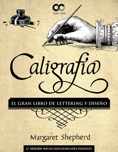 CALIGRAFA. EL GRAN LIBRO DE LETTERING Y DISEO