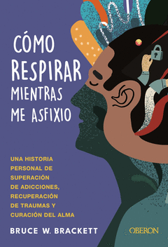 CMO RESPIRAR MIENTRAS ME ASFIXIO