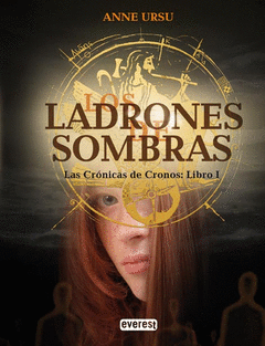LOS LADRONES DE SOMBRAS. LAS CRONICAS DE CRONOS: LIBRO I