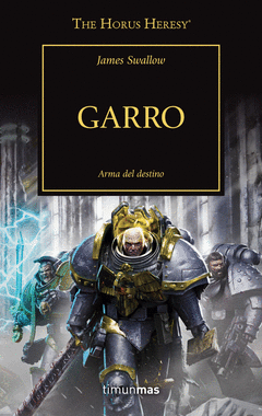 THE HORUS HERESY N� 42/54 GARRO